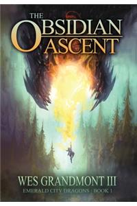 Obsidian Ascent: Emerald City Dragons - Book 1