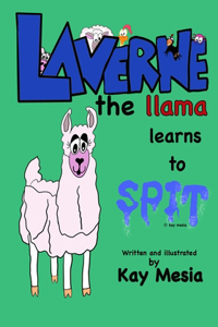 Laverne the Llama learns to Spit