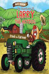 Adventures of Larry the Hot Dog