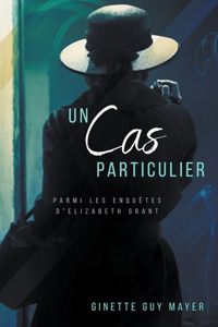 Un Cas Particulier