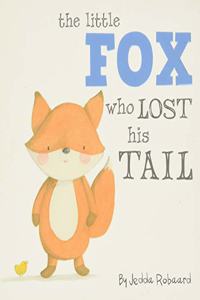 Little Fox Who Lost His Tail