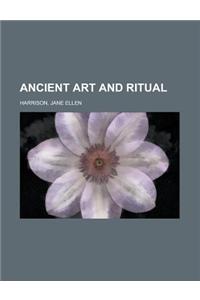 Ancient Art and Ritual