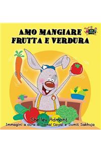 Amo mangiare frutta e verdura