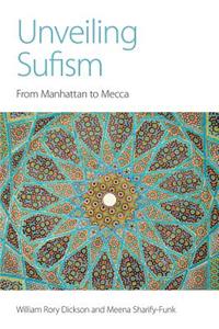 Unveiling Sufism: From Manhattan to Mecca