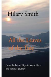 All the Leaves of the Tree