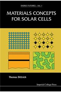 Materials Concepts For Solar Cells