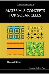 Materials Concepts for Solar Cells