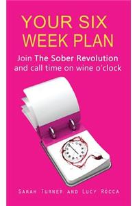 Your Six Week Plan