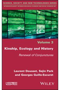 Kinship, Ecology and History