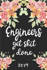 Engineers Get Shit Done 2019