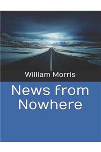 News from Nowhere: Large Print