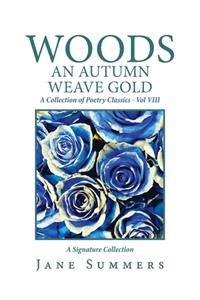 Woods an Autumn Weave Gold