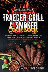Traeger Grill & Smoker Cookbook.