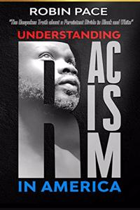 Understanding Racism in America