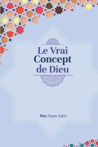 Vrai Concept de Dieu