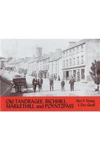 Old Tandragee, Richhill, Markethill and Poyntzpass