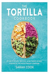 Tortilla Cookbook