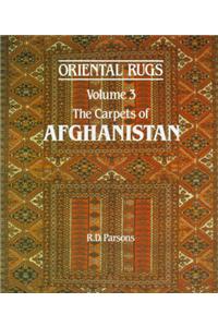 Oriental Rugs: v.3: Carpets of Afghanistan
