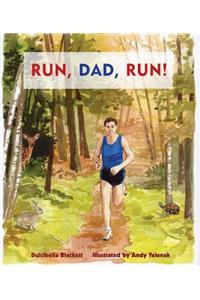 Run, Dad, Run!