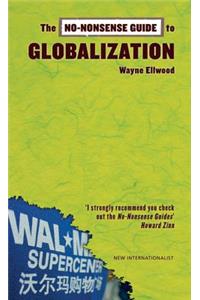No-Nonsense Guide to Globalization