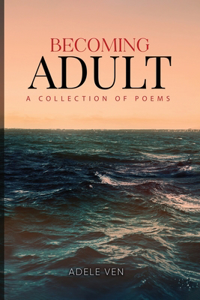 Becoming Adult