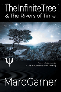 Infinite Tree & The Rivers of Time