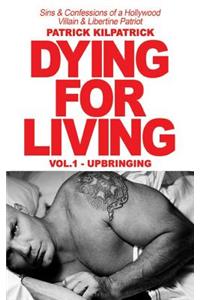 Dying for a Living