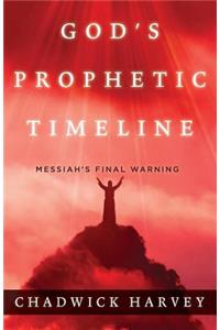 God's Prophetic Timeline