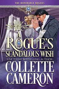 Rogue's Scandalous Wish