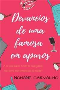 Devaneios de Uma Famosa Em Apuros