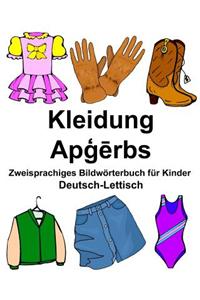 Deutsch-Lettisch Kleidung Zweisprachiges Bildwörterbuch für Kinder