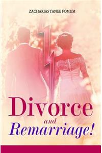 Divorce and Remarriage!