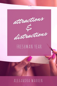 Attractions & Distractions