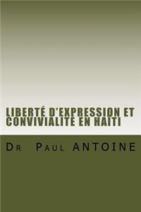 Liberté d'Expression et Convivialité en Haiti