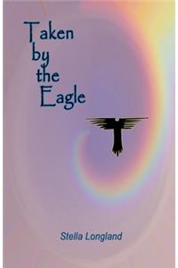 Taken by the Eagle
