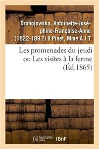 Les Promenades Du Jeudi Ou Les Visites À La Ferme