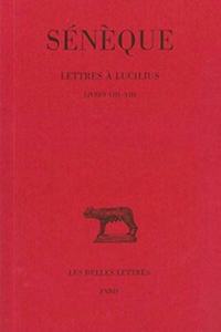 Seneque, Lettres a Lucilius. Tome III
