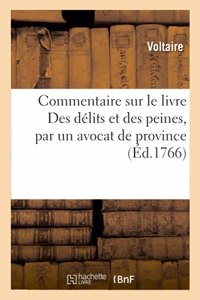 Commentaire Sur Le Livre Des Délits Et Des Peines, Par Un Avocat de Province