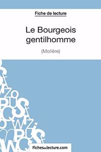 Bourgeois Gentilhomme de Molière (Fiche de lecture)