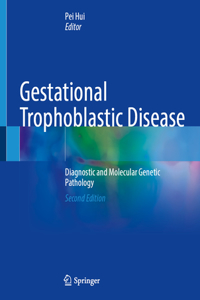 Gestational Trophoblastic Disease