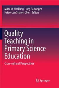 Quality Teaching in Primary Science Education
