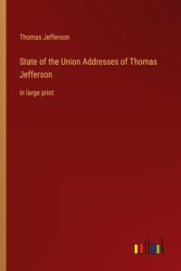 State of the Union Addresses of Thomas Jefferson