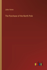 Purchase of the North Pole