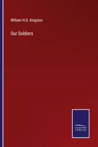 Our Soldiers