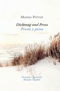 Dichtung und Prosa: Poesíe y prosa (Spanisch)