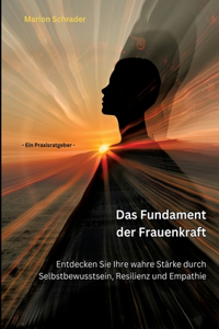 Fundament der Frauenkraft