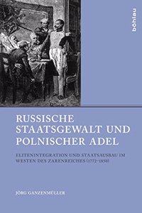 Russische Staatsgewalt und polnischer Adel