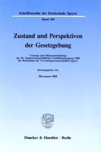 Zustand Und Perspektiven Der Gesetzgebung