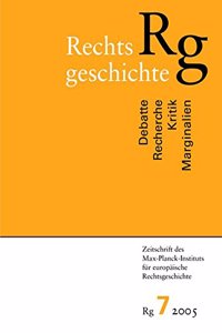 Rechtsgeschichte. Zeitschrift Des Max Planck-Instituts Fur Europaische Rechtsgeschichte