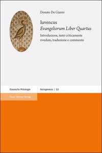 Iuvencus: 'Evangeliorum Liber Quartus'
